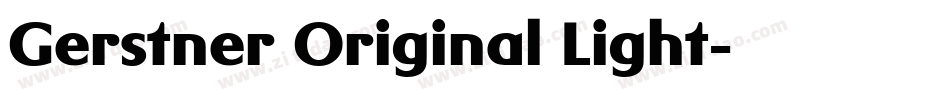 Gerstner Original Light字体转换